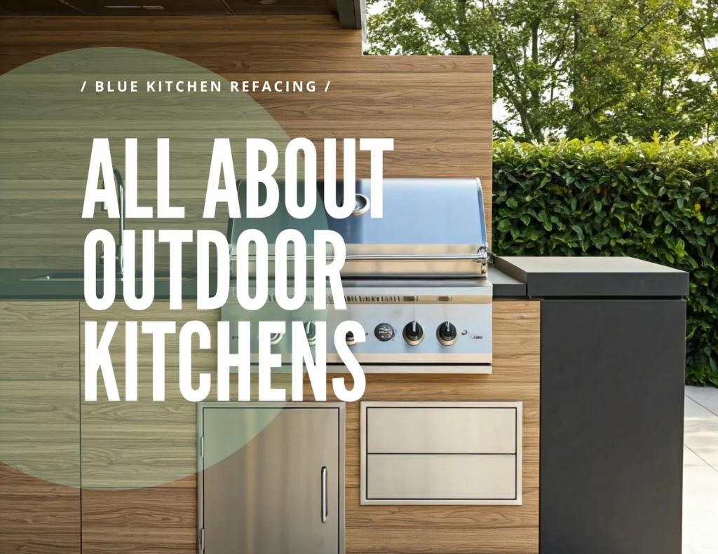 All About Outdoor Kitchens