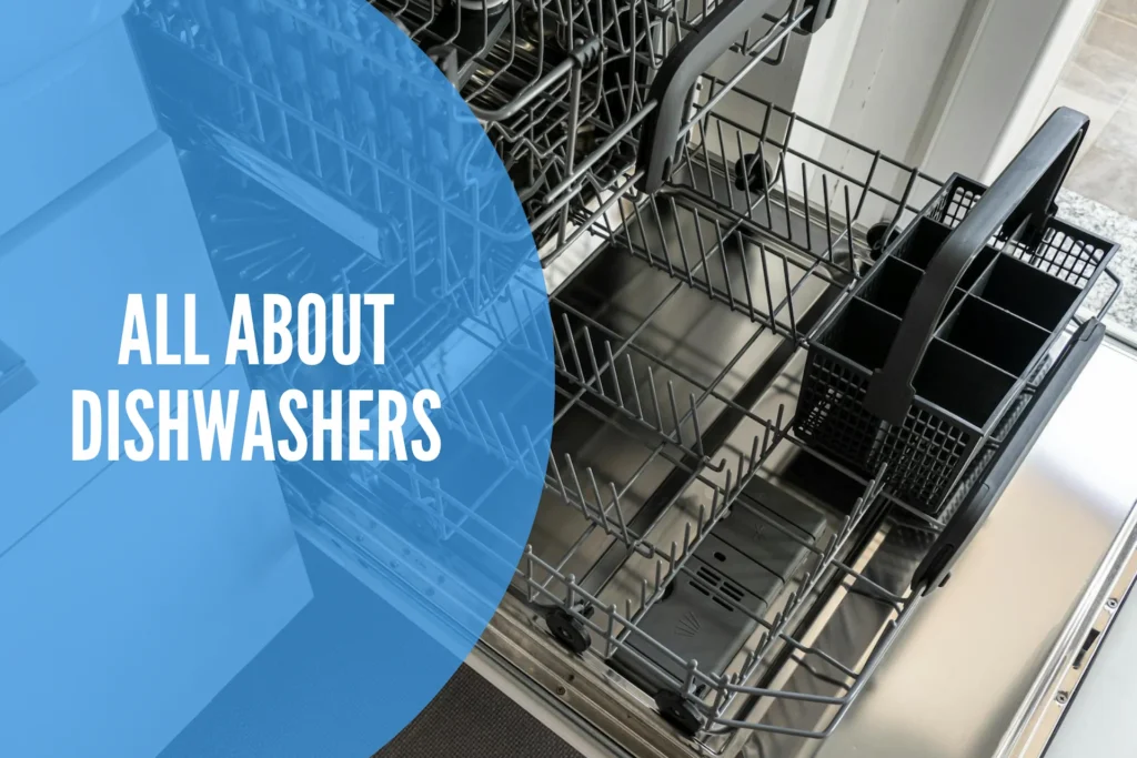 All About Dishwashers