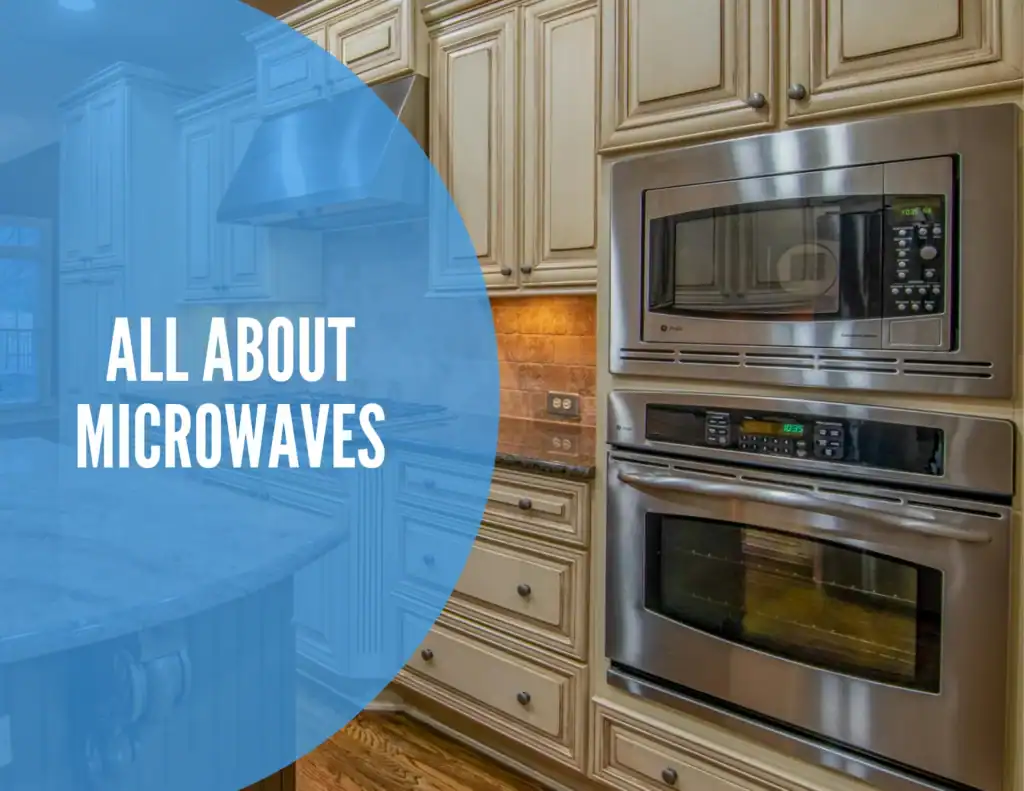 All About Microwaves