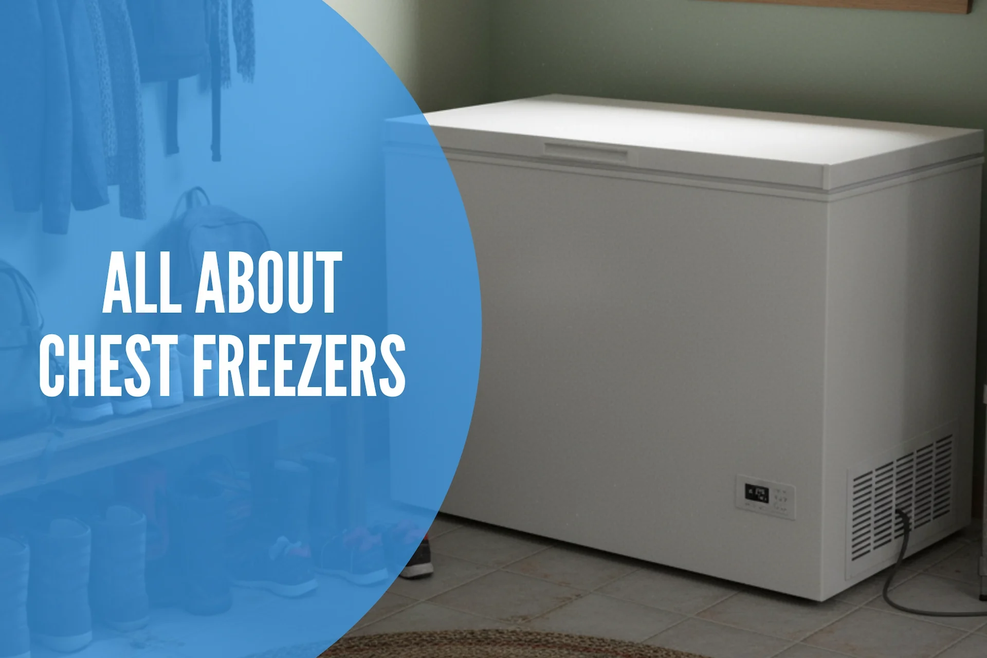 All About Chest Freezers