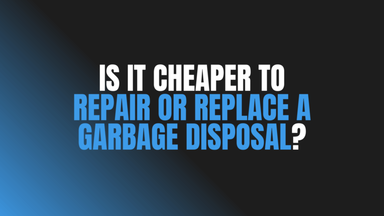 Is It Cheaper to Repair or Replace a Garbage Disposal?