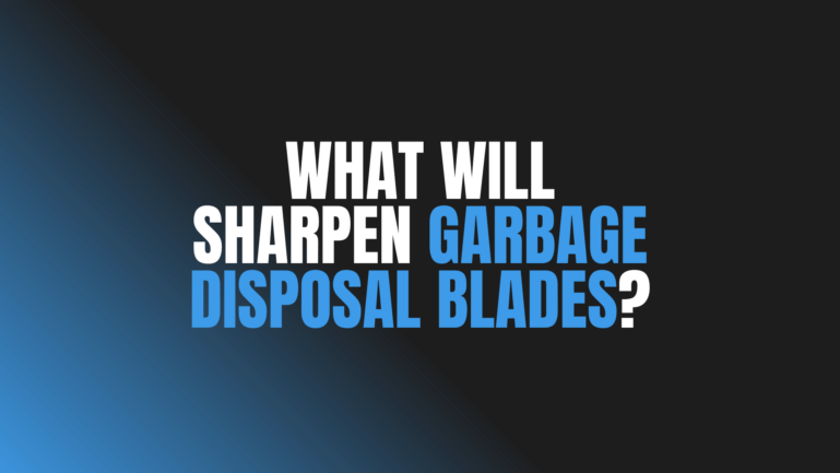 What Will Sharpen Garbage Disposal Blades?