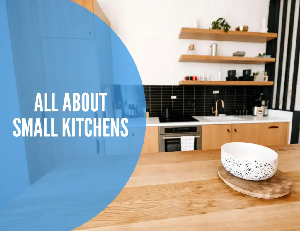 All About Small Kitchens