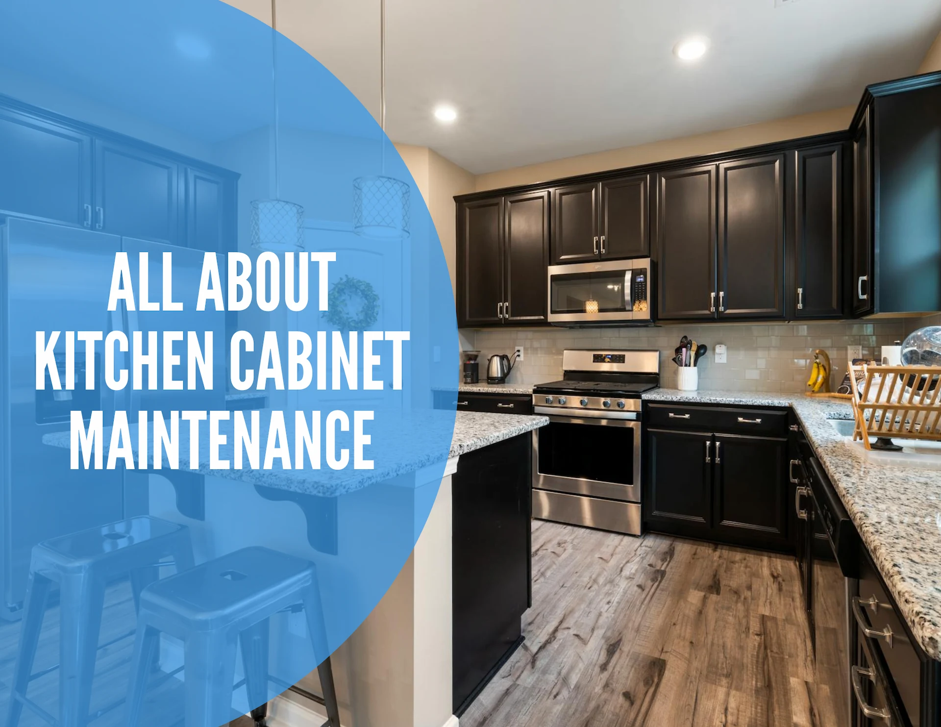 All About Kitchen Cabinet Maintenance